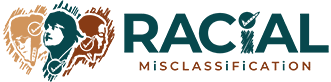 Racial Misclassification Program