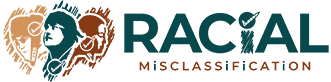 Racial Misclassification Program